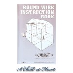 Round Wire Instruction Book